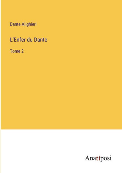 L'Enfer du Dante: Tome 2