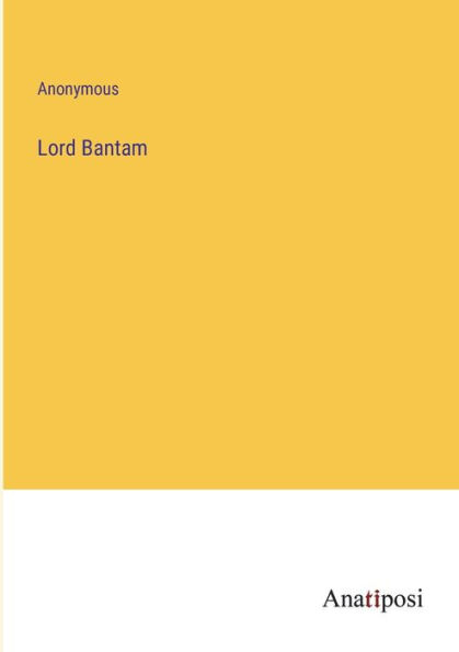 Lord Bantam