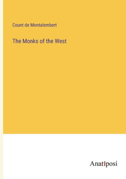 the Monks of West