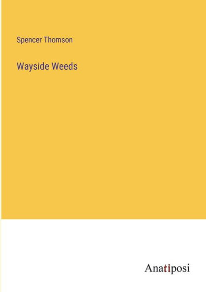 Wayside Weeds