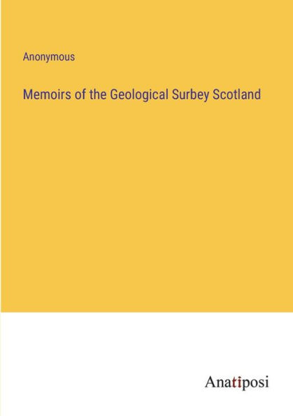 Memoirs of the Geological Surbey Scotland