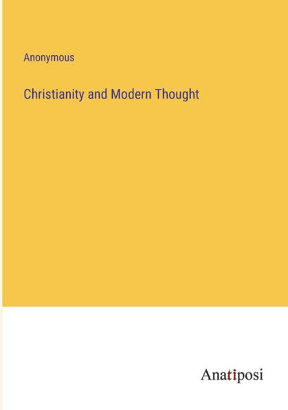 Christianity and Modern Thought