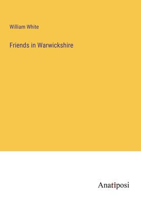 Friends Warwickshire