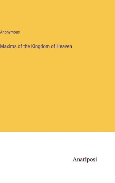 Maxims of the Kingdom Heaven