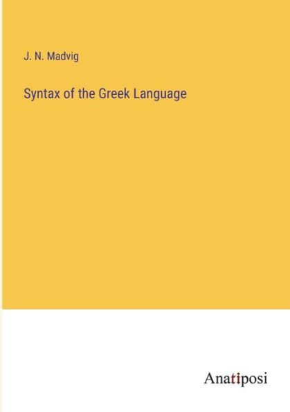 Syntax of the Greek Language