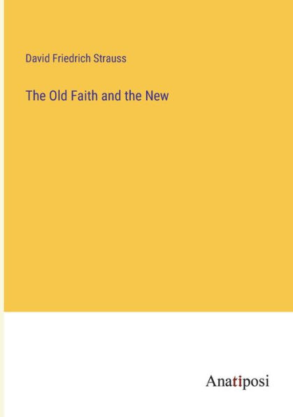 the Old Faith and New