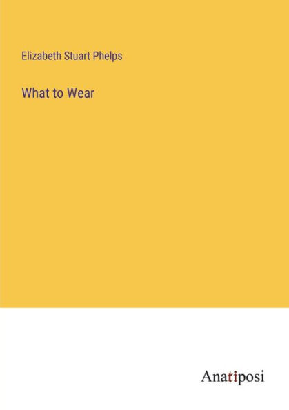 What to Wear