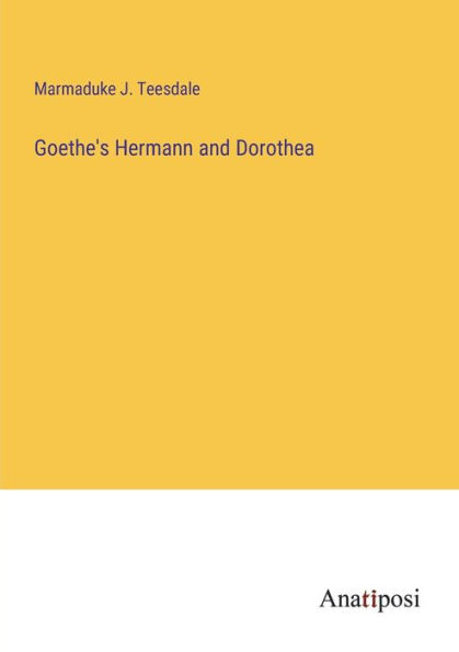 Goethe's Hermann and Dorothea