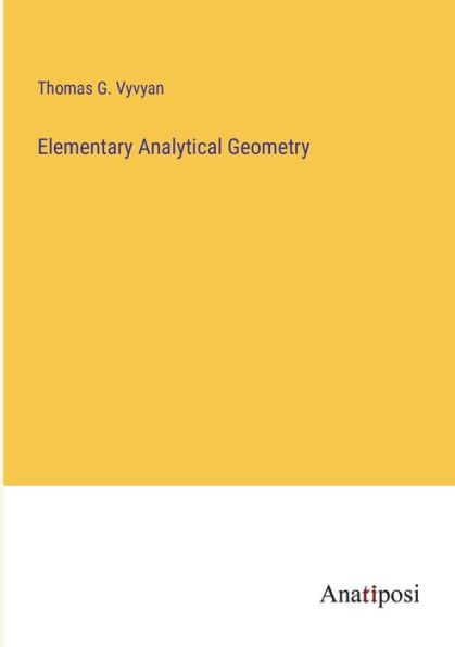 Elementary Analytical Geometry