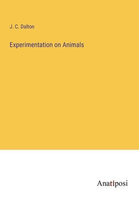 Experimentation on Animals