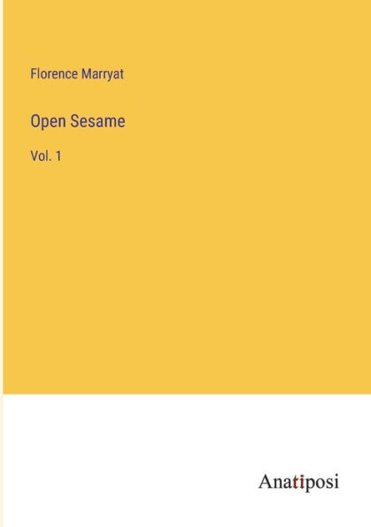 Open Sesame: Vol. 1