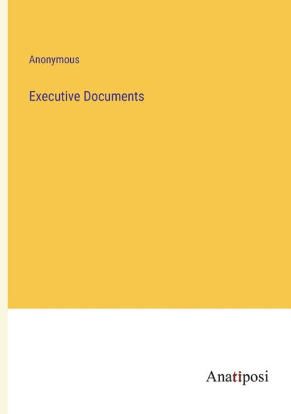 Executive Documents