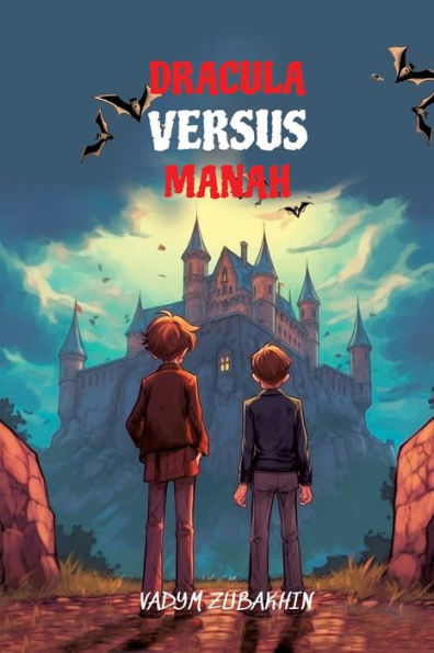 Learn Russian with Dracula Versus Manah: Level A2 Parallel Russian-English Translation