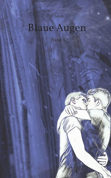 Blaue Augen: Band 5