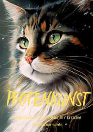 Title: Pfotenkunst: Realistische Katzenbilder für kreative Ausmalmomente, Author: Diana Kluge