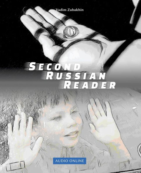 Lerne Russian Language with Second Reader: Elementary (A2) Pre-intermediate (B1) Bilingual for Speakers of English