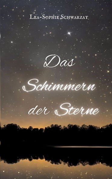 Das Schimmern der Sterne