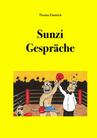 Title: Sunzi Gespräche: Sunzi diskutiert mit Laozi über die Kunst der Kriegsführung, Author: Thomas Emmrich
