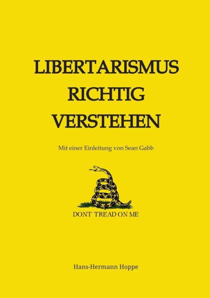 Libertarismus richtig verstehen