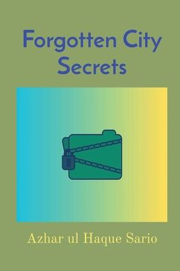 Forgotten City Secrets
