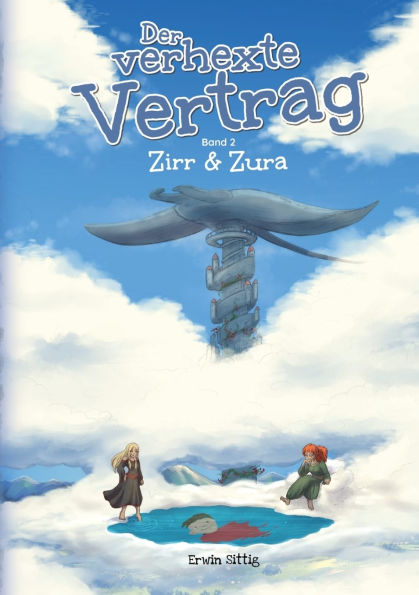 Der verhexte Vertrag: Zirr & Zura