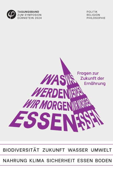 Was werden wir morgen essen? Fragen zur Zukunft der Ernï¿½hrung