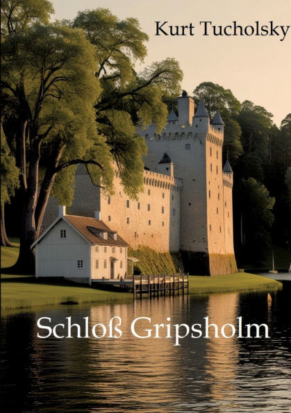 Schloï¿½ Gripsholm: Groï¿½druck