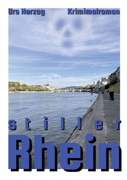 Stiller Rhein: Kriminalroman