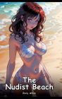 The Nudist Beach: Collection of Adult and Erotic Manga Stories with Nude Pictures