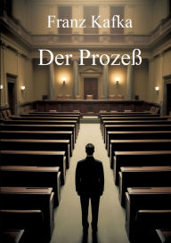 Title: Der Prozeï¿½, Author: Franz Kafka