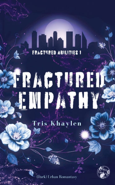 Fractured Empathy: (Dark) Urban Romantasy