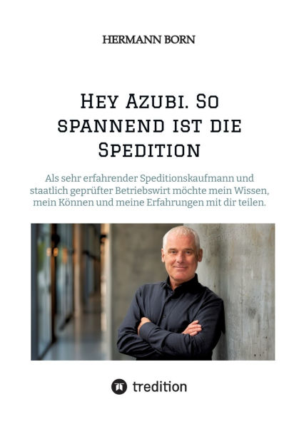 Hey Azubi. So spannend ist die Spedition: Ich bin Hermann Born und mï¿½chte mein Wissen, mein Kï¿½nnen und meine Erfahrungen mit dir teilen.
