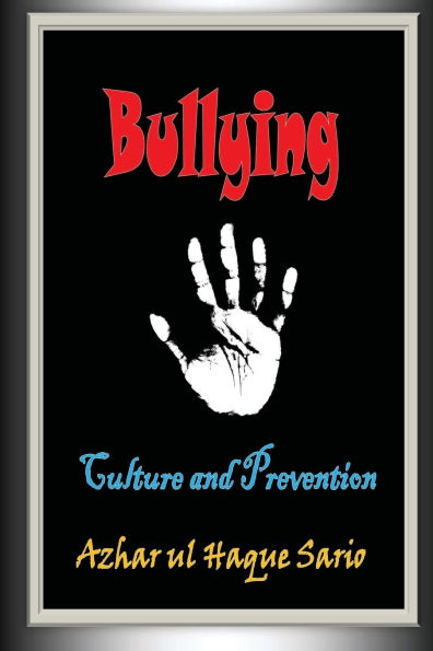 Bullying: Culture and Prevention