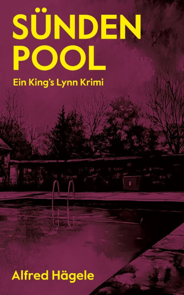 Sï¿½ndenpool: Ein King's Lynn Krimi