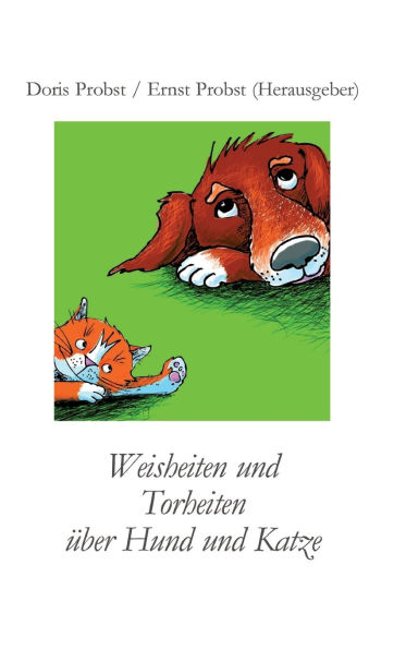 Weisheiten ï¿½ber Hund und Katze