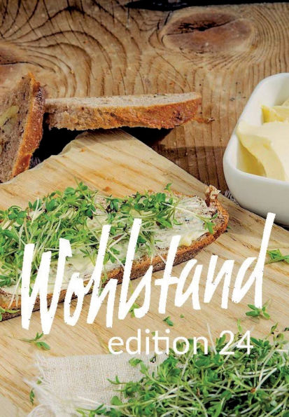 Wohlstand edition 24: 20 Plï¿½doyers fï¿½r einen nachhaltigen und sozialen Markt