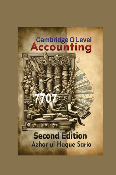 Cambridge O Level Accounting 7707: Second Edition