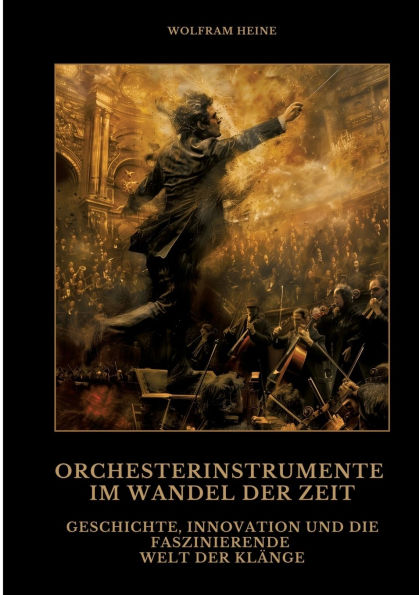 Orchesterinstrumente im Wandel der Zeit: Geschichte, Innovation und die faszinierende Welt Klï¿½nge