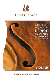 Title: 10 Studies or Caprices for Violin, Opus 9: Violine Solo, Author: Charles-Auguste de Bériot