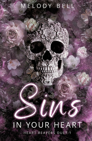 Sins in Your Heart: Dark Romance (Heart Reapers Duet 1)