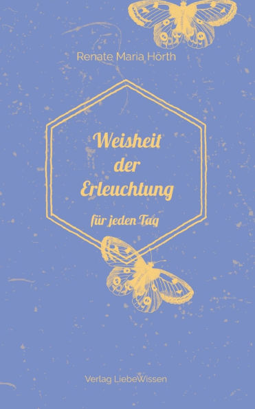 Weisheit der Erleuchtung: fï¿½r jeden Tag