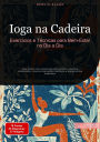 Ioga na Cadeira: Exercícios e Técnicas para Bem-Estar no Dia a Dia: Guia prático com sequências para escritório, idosos e relaxamento, incluindo respiração, meditação e alongamentos adaptados