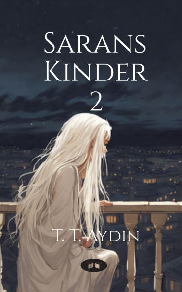 Saran's Kinder: Buch II
