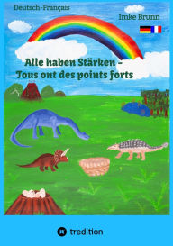 Title: Alle haben Stärken - Tous ont des points forts, Author: Imke Brunn
