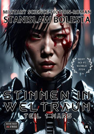Title: Stimmen im Weltraum - Eine epische Science-Fiction-Saga: Teil 1 Mars, Author: Stanislaw Bolesta