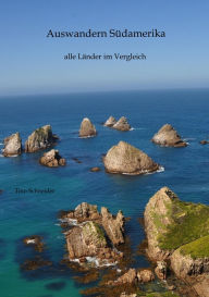 Title: Auswandern Südamerika: alle Länder im Vergleich, Author: Tino Schneider