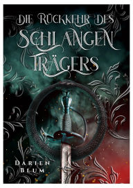 Free downloadable ebooks for mobile Die Rückkehr des Schlangenträgers 9783384577788 RTF CHM English version