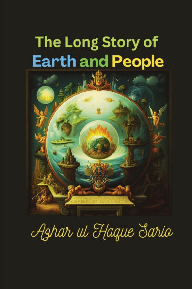 The Long Story of Earth and People