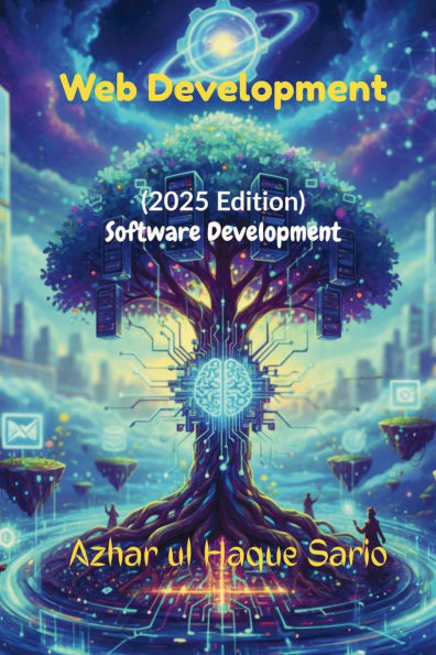Web Development: Software Development (2025 Edition)