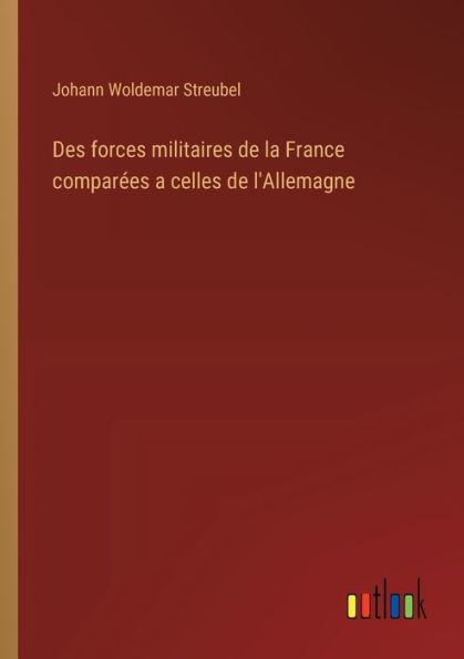 Des forces militaires de la France comparées a celles l'Allemagne